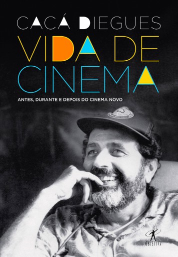 Portada del libro «Vida de cinema», de Cacá Diegues