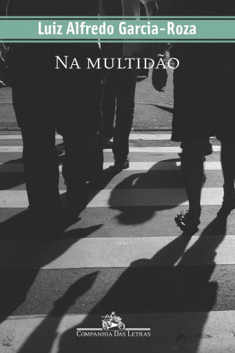 Portada del libro «Na multidão», de Luiz Alfredo Garcia-Roza