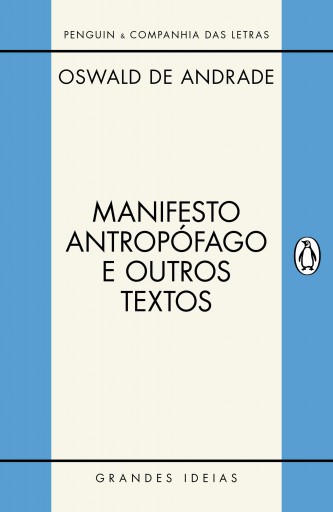 Manifesto antropófago e outros textos