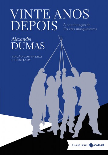 Portada del libro «Vinte anos depois: edição comentada e ilustrada», de Alexandre Dumas