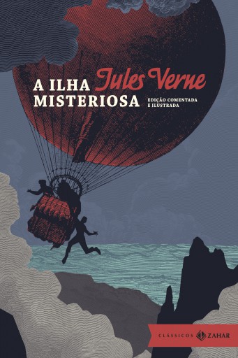 Portada del libro «A ilha misteriosa: edição comentada e ilustrada», de Jules Verne