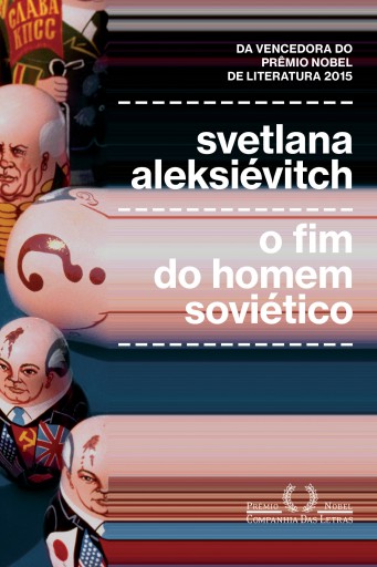 Portada del libro «O fim do homem soviético», de Svetlana Aleksiévitch