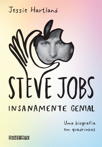 Steve Jobs: Insanamente genial