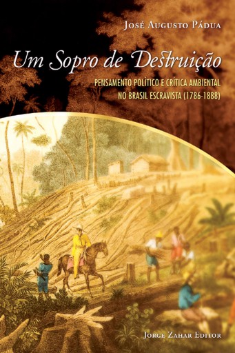 Portada del libro «Um Sopro de Destruição», de José Augusto Pádua