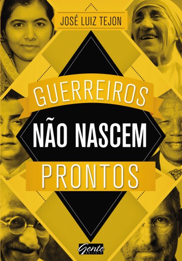 Guerreiros não nascem prontos