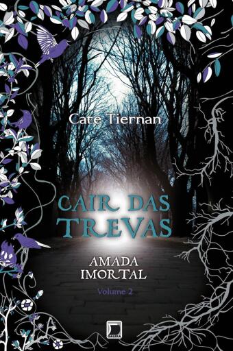 Cair das trevas - Amada imortal - vol. 2