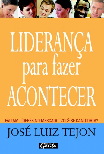 Liderança para fazer acontecer