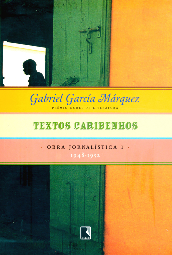 Textos caribenhos - Obra jornalística - vol. 1