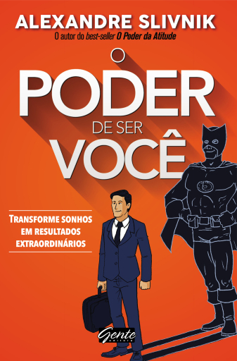 Portada del libro «O poder de ser você», de Alexandre Slivnik