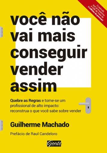 Você não vai mais conseguir vender assim
