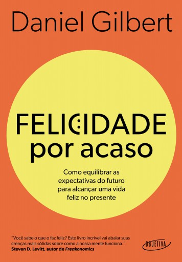 Felicidade por acaso (Nova edição)