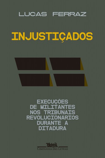 Portada del libro «Injustiçados», de Lucas Ferraz