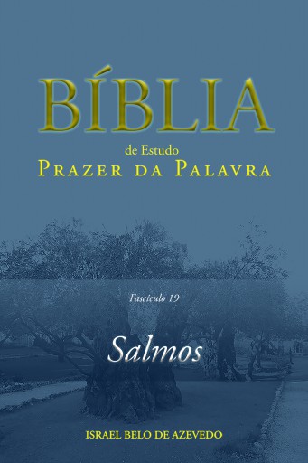 Comentário Bíblico Prazer da Palavra, fascículo 19 — Salmos