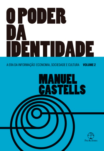 O poder da identidade (Vol. 2. A Era da Informação)