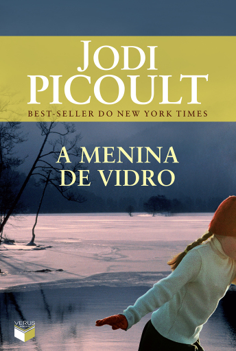 Portada del libro «A menina de vidro», de Jodi Picoult