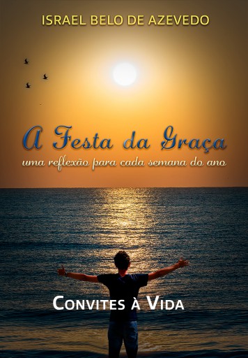 A festa da graça