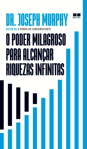 O poder milagroso para alcançar riquezas infinitas