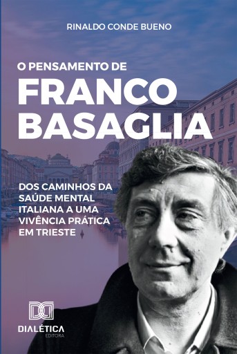 O Pensamento de Franco Basaglia