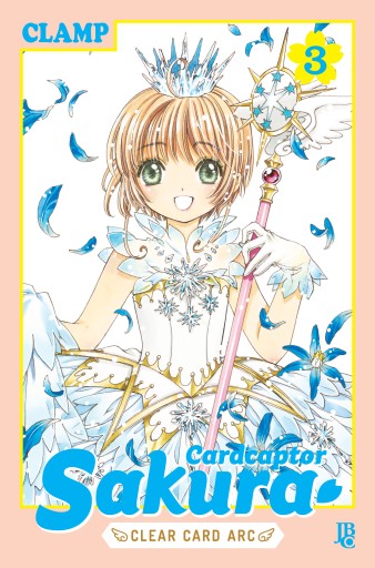 Cardcaptor Sakura Clear Card Arc vol. 03