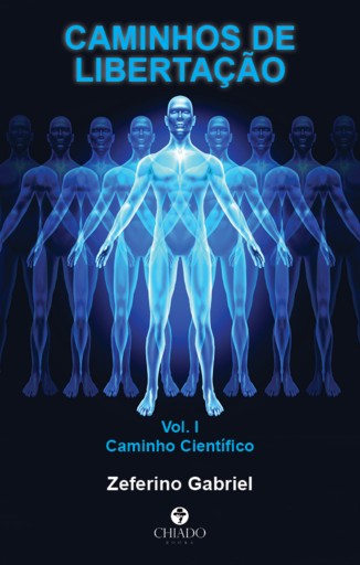 Caminhos de Libertação - Vol. I - Caminho Científico