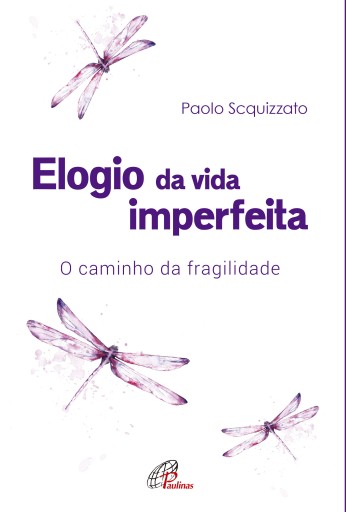 Portada del libro «Elogio da vida imperfeita», de Paolo Scquizzato