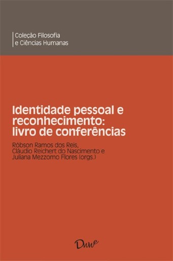 Portada del libro «Identidade pessoal e reconhecimento: livro de conferências», de Cláudio Reichert do Nascimento (Org.)