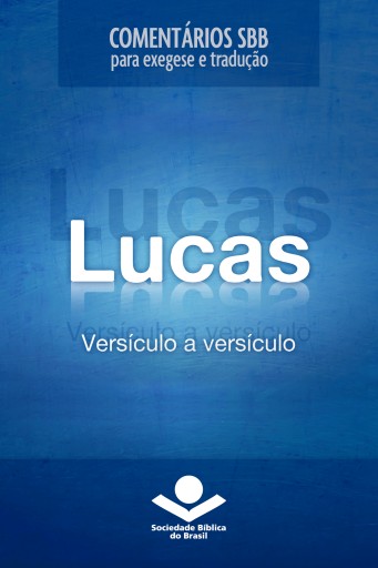 Comentários SBB - Lucas versículo a versículo imagen de portada