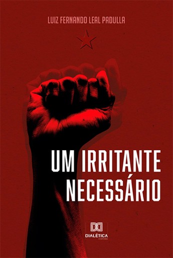Portada del libro «Um irritante necessário», de Luiz Fernando Leal Padulla