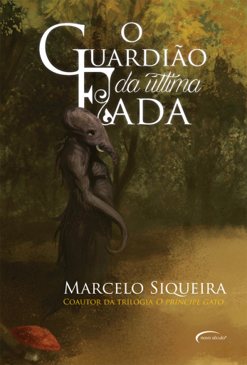 Portada del libro «O Guardião da última fada», de Marcelo Siqueira