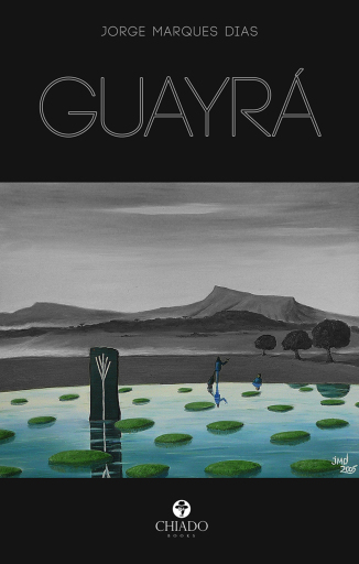 Portada del libro «Guayrá», de Jorge Marques Dias