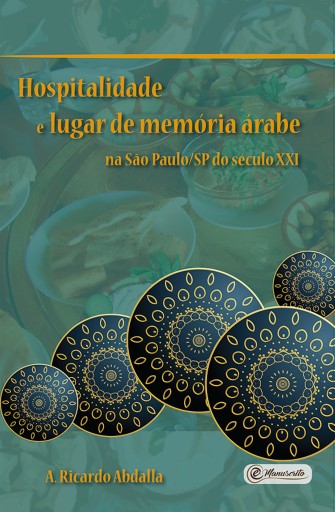 Portada del libro «Hospitalidade e lugar de memória árabe na São Paulo/SP do século XXI», de A. Ricardo Abdalla