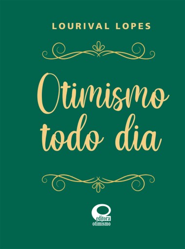 Otimismo todo dia