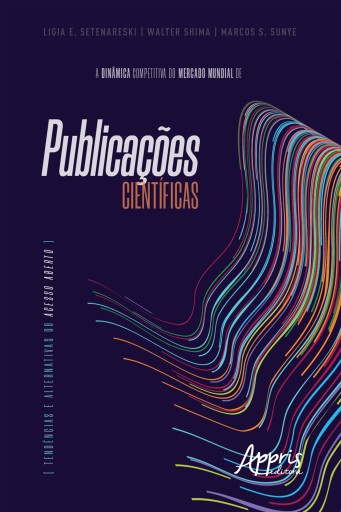 A Dinâmica Competitiva do Mercado Mundial de Publicações Científicas: