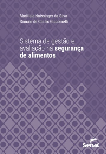 Portada del libro «Sistema de gestão e avaliação na segurança de alimentos», de Maritiele Naissinger da Silva, Simone Castro de Giacomelli