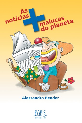 As Notícias mais malucas do planeta