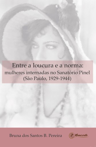 Portada del libro «Entre a loucura e a norma», de Bruna dos Santos B. Pereira