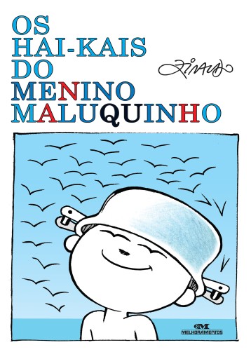 Os hai-kais do Menino Maluquinho