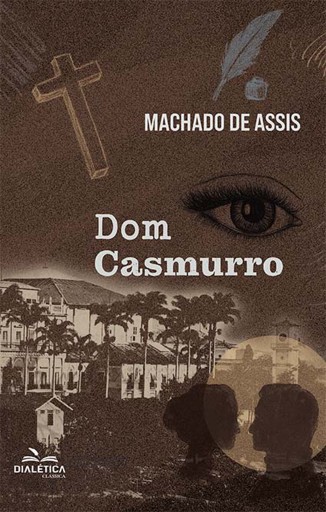 Portada del libro «Dom Casmurro», de Machado de Assis