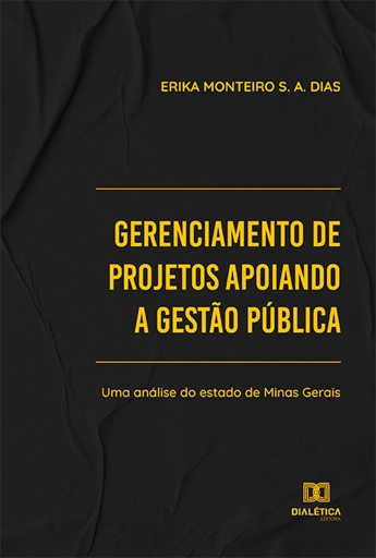 Portada del libro «Gerenciamento de projetos apoiando a gestão pública», de Erika Monteiro S. A. Dias