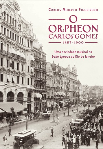 O Orpheon Carlos Gomes