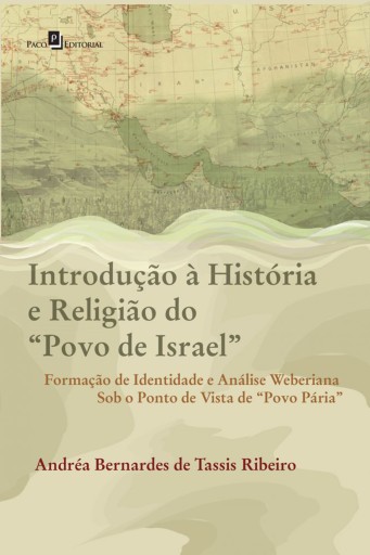 Introdução à História e Religião do "Povo de Israel"