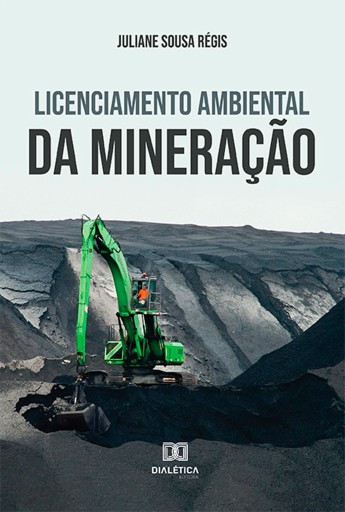 Portada del libro «Licenciamento Ambiental da Mineração», de Juliane Sousa Régis