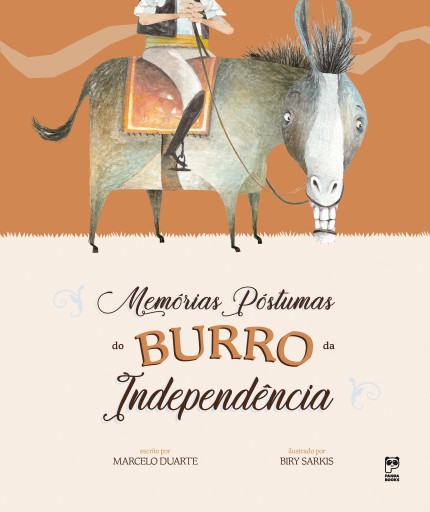 Memórias póstumas do Burro da Independência