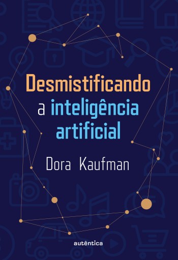 Desmistificando a inteligência artificial