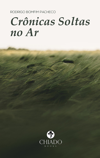 Portada del libro «Crônicas soltas no ar», de Rodrigo Bomfim Pacheco