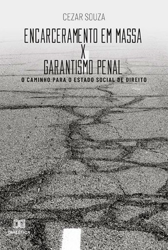 Portada del libro «Encarceramento em massa x garantismo penal»
