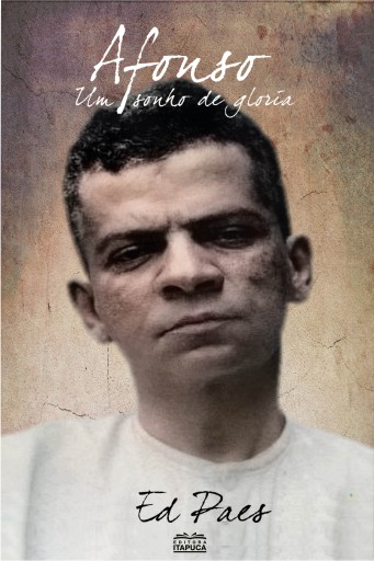 Afonso de Lima Barreto: um sonho de glória