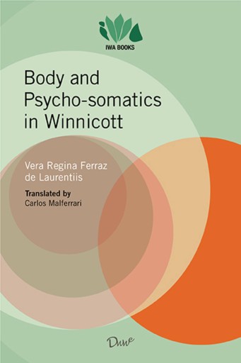 Portada del libro «Body and psycho-somatics in Winnicott», de Vera Regina Ferraz de Laurentiis