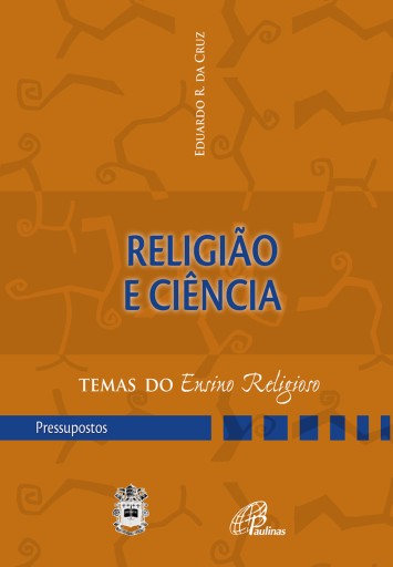 Portada del libro «Religião e ciência», de Eduardo R. Cruz