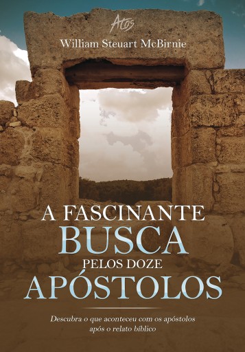 A fascinante busca pelos doze apóstolo